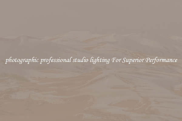 photographic professional studio lighting For Superior Performance