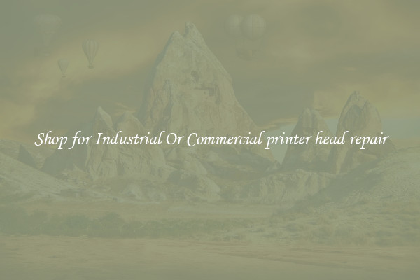 Shop for Industrial Or Commercial printer head repair