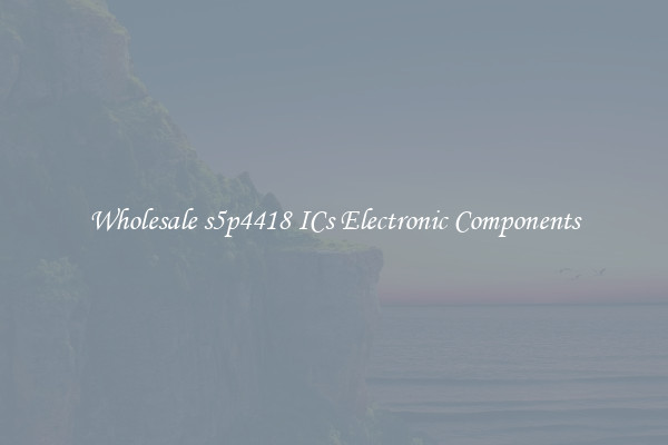 Wholesale s5p4418 ICs Electronic Components