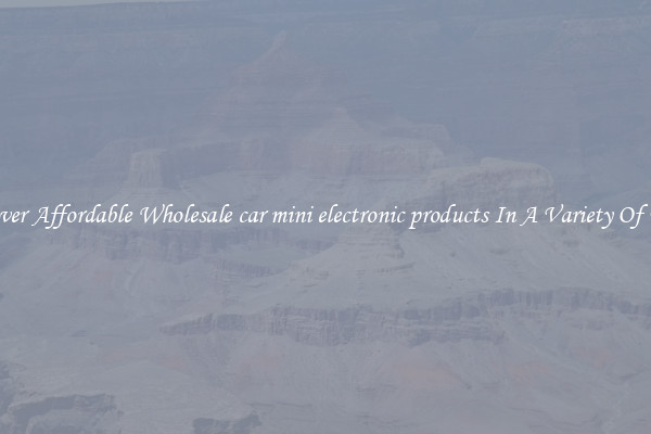 Discover Affordable Wholesale car mini electronic products In A Variety Of Forms