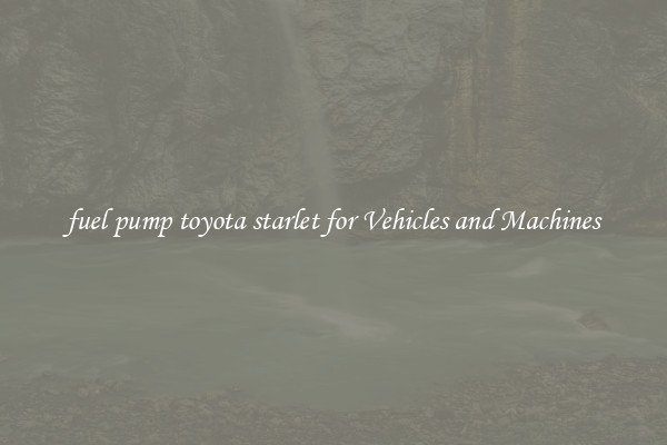 fuel pump toyota starlet for Vehicles and Machines